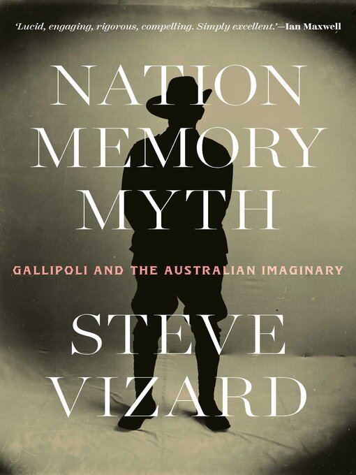 Title details for Nation, Memory, Myth by Steve Vizard - Wait list